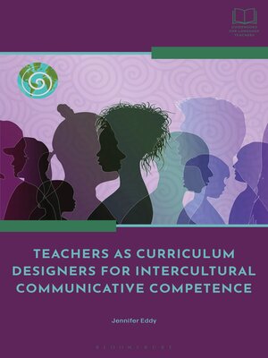 cover image of Teachers as Curriculum Designers for Transcultural Communicative Competence